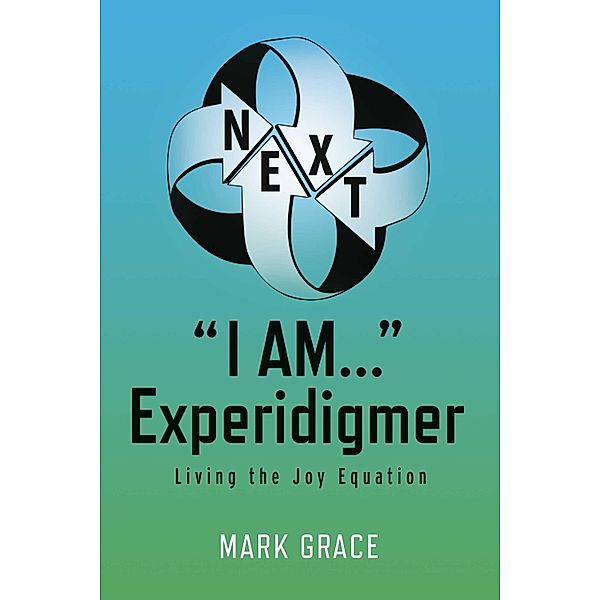 Next: 'I Am...' Experidigmer, Mark Grace
