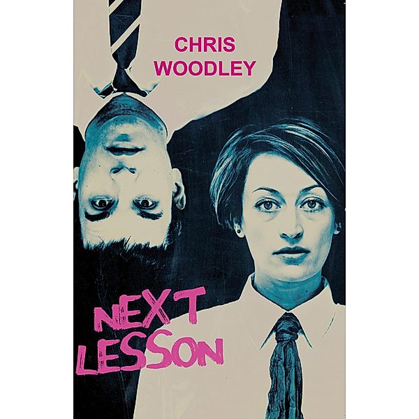 Next Lesson, Chris Woodley