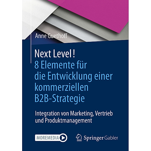 Next Level! 8 Elemente für die Entwicklung einer kommerziellen B2B-Strategie, Anne Guethoff