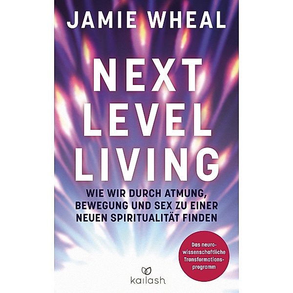 Next Level Living, Jamie Wheal