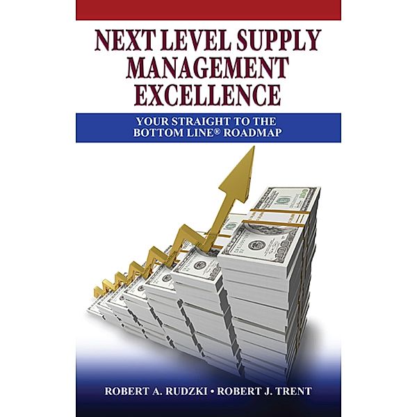 Next Level Supply Management Excellence, Robert Trent