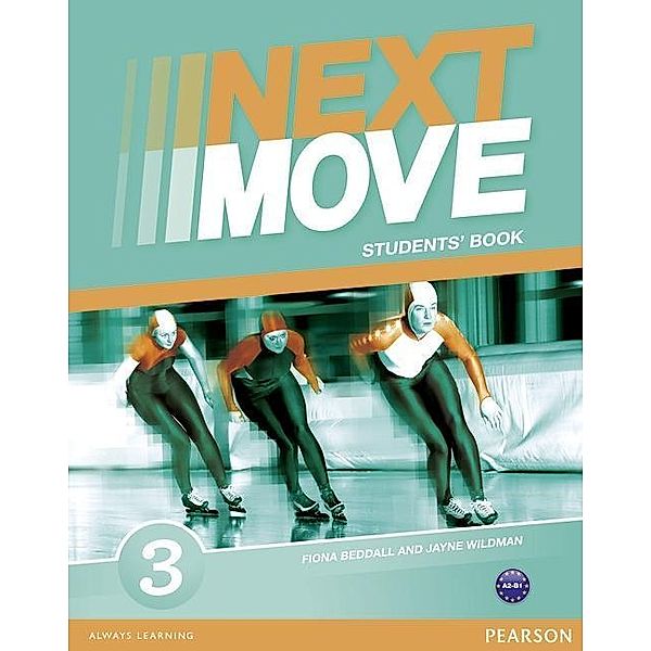 Next Move 3 Students Book, Fiona Beddall, Jayne Wildman