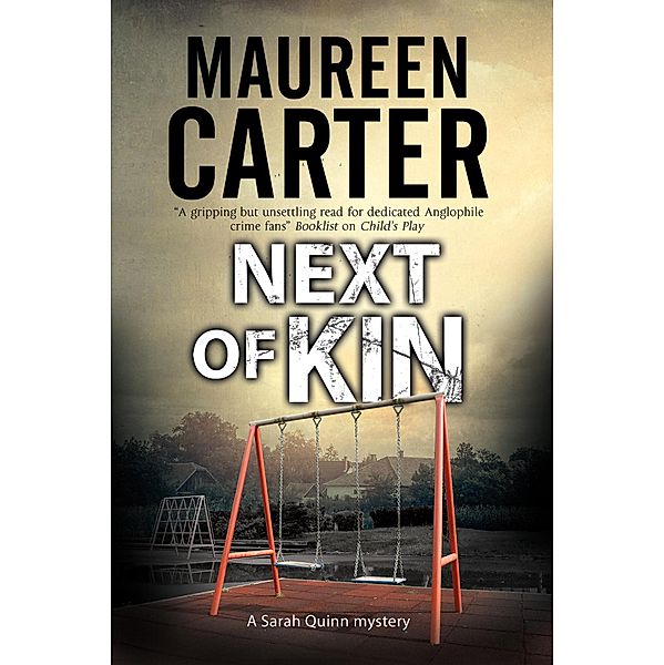 Next of Kin / A Sarah Quinn Mystery Bd.5, Maureen Carter