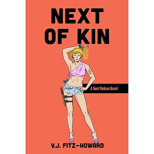 Next of Kin (The Tami Vaduva Series) / The Tami Vaduva Series, Victoria Dougherty, V. J. Fitz-Howard