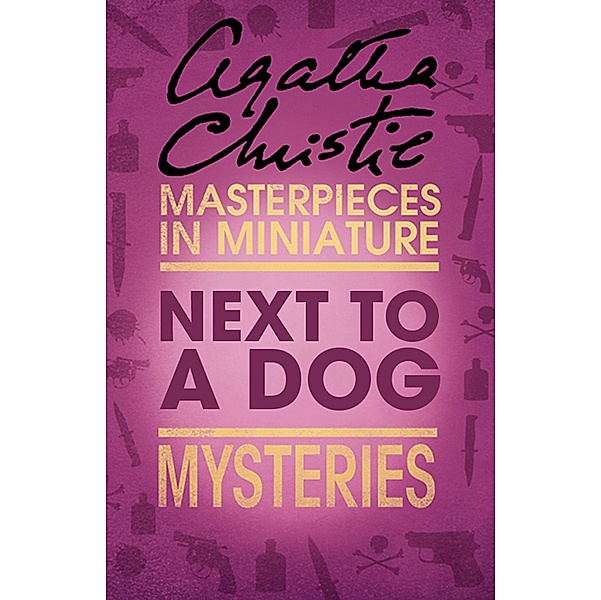 Next to a Dog, Agatha Christie