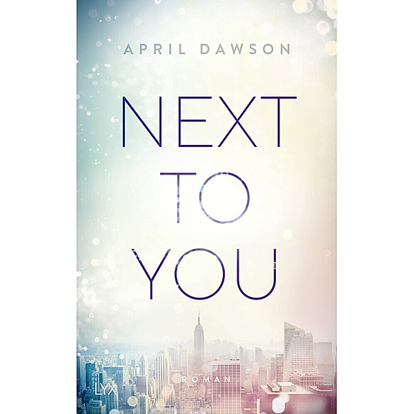 Next to you / Up all night Bd.2, April Dawson