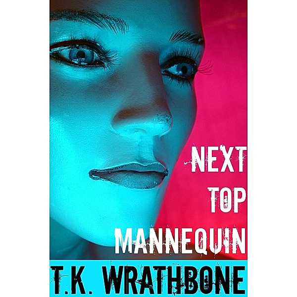 Next Top Mannequin, T. K. Wrathbone