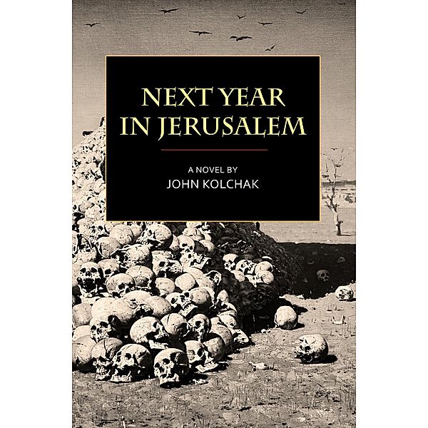 Next Year in Jerusalem, John Kolchak