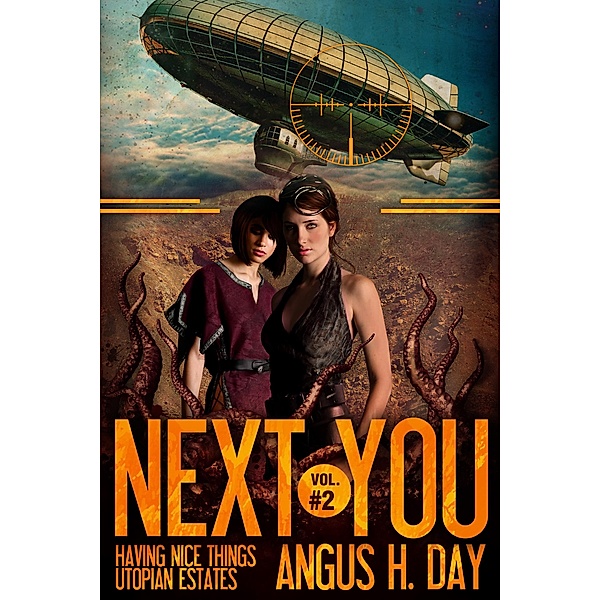 Next You Volume 2 / Angus H Day, Angus H Day