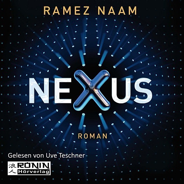 Nexus,1 MP3-CD, Ramez Naam