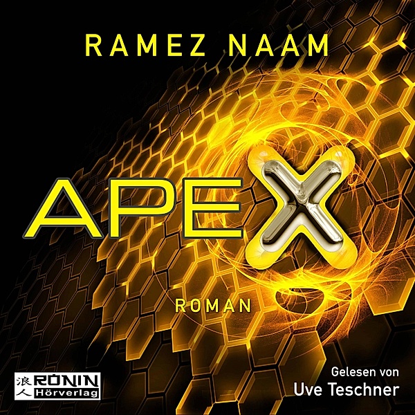 Nexus - 3 - Apex, Ramez Naam