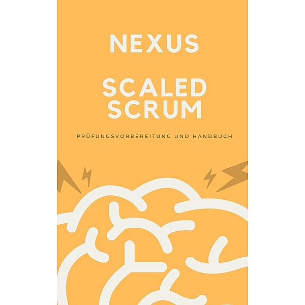 Nexus - Scaled Scrum, André Dieninghoff