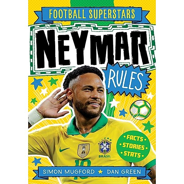 Neymar Rules, Simon Mugford, Football Superstars