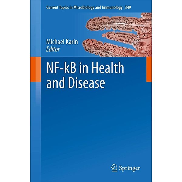 NF-kB in Health and Disease / Current Topics in Microbiology and Immunology Bd.349