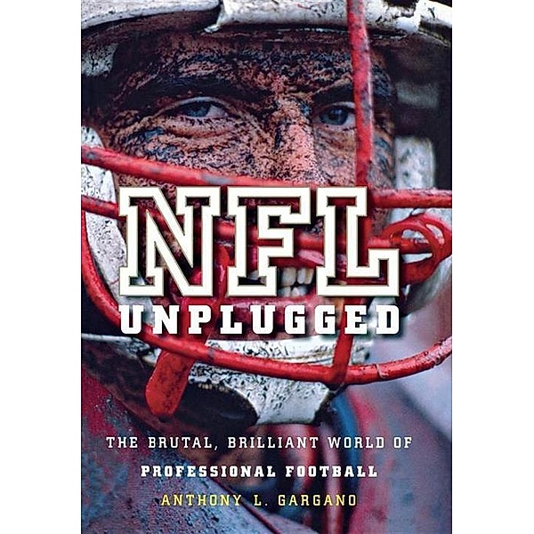 NFL Unplugged, Anthony L. Gargano