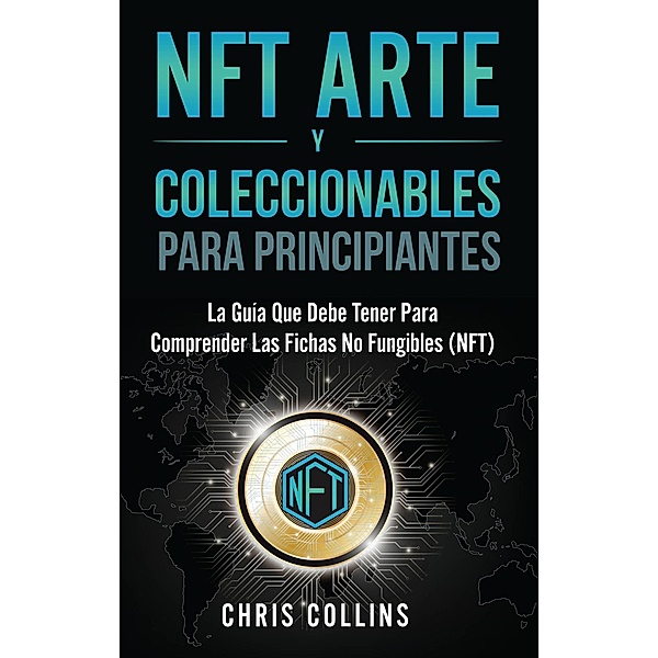 NFT Arte y Coleccionables, Chris Collins