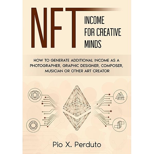 NFT - Income for Creative Minds, Pio X. Perduto