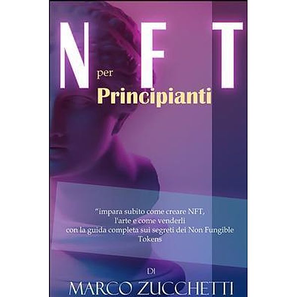 NFT per principianti, Marco Zucchetti