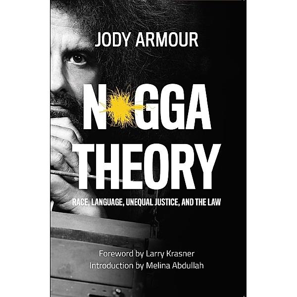 N*gga Theory, Jody David Armour