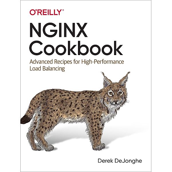 NGINX Cookbook, Derek Dejonghe