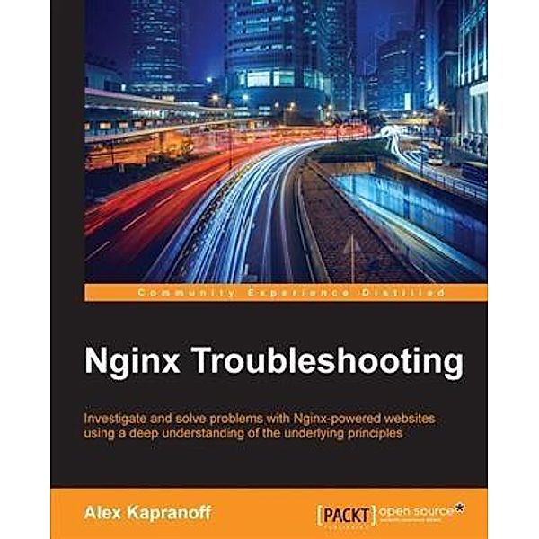 Nginx Troubleshooting, Alex Kapranoff
