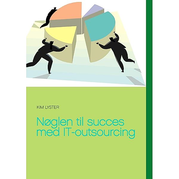 Nøglen til succes med IT-outsourcing, Kim Lyster