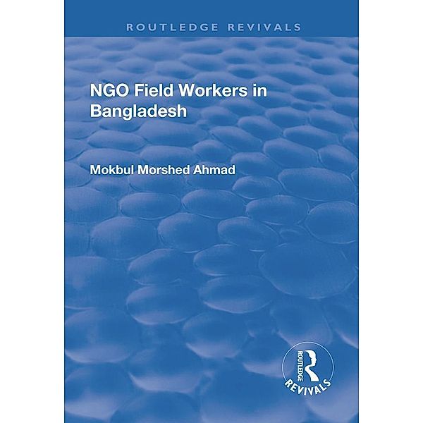 NGO Field Workers in Bangladesh, Mokbul Morshed Ahmad