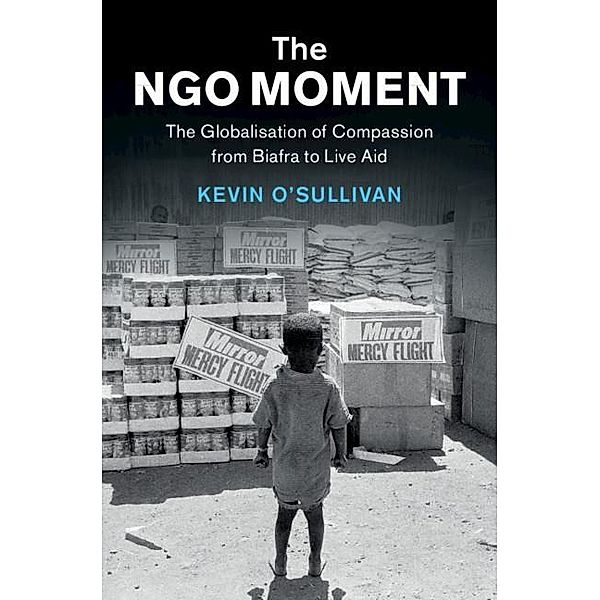 NGO Moment / Human Rights in History, Kevin O'sullivan