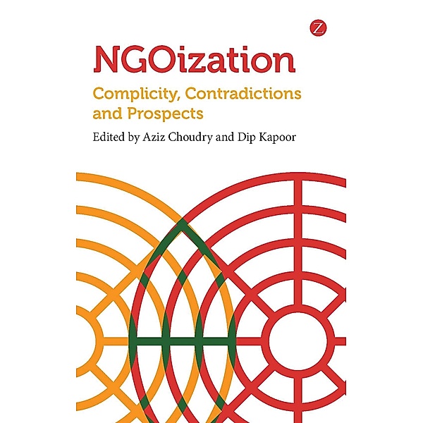 NGOization, Aziz Choudry, Dip Kapoor