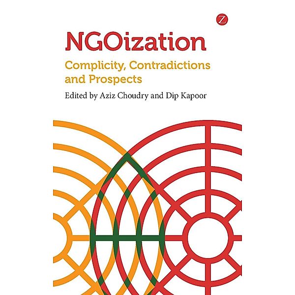NGOization / Zed Books, Aziz Choudry, Dip Kapoor