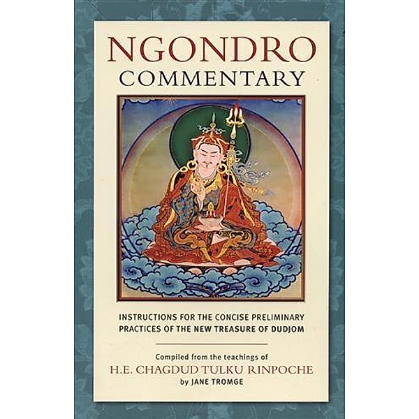 Ngondro Commentary, Jane Tromge
