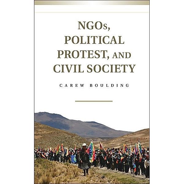 NGOs, Political Protest, and Civil Society, Carew Boulding