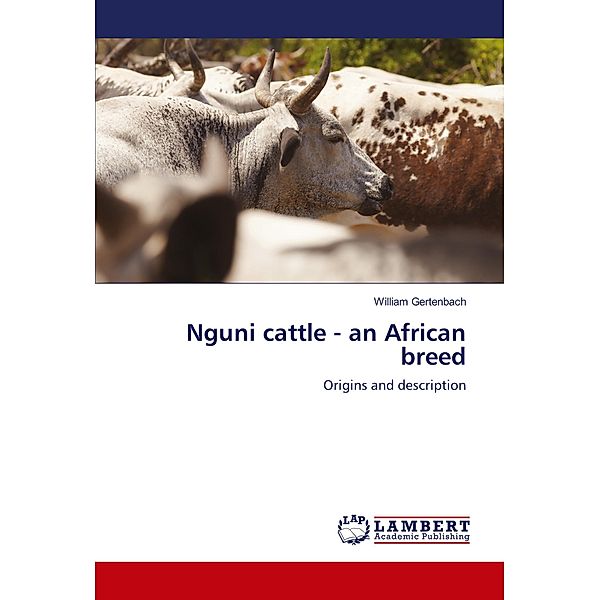 Nguni cattle - an African breed, William Gertenbach