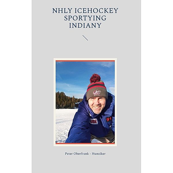 NHLY icehockey sportying indiany, Peter Oberfrank - Hunziker