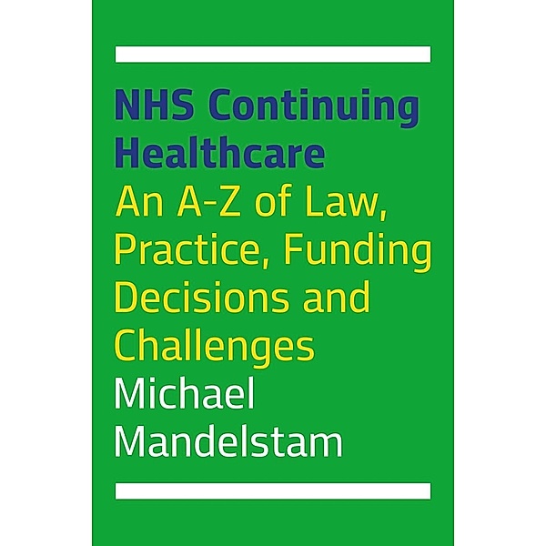 NHS Continuing Healthcare, Michael Mandelstam
