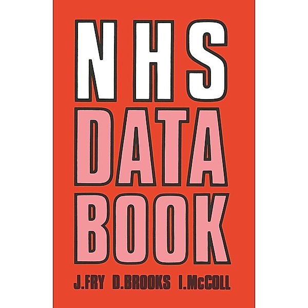 NHS Data Book, John Fry, D. Brooks, McColl