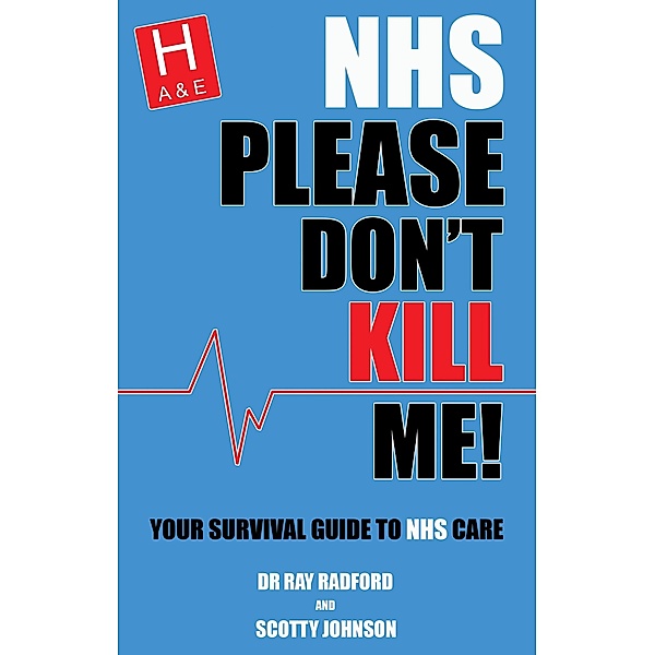 NHS Please Don't Kill Me!, Ray Radford