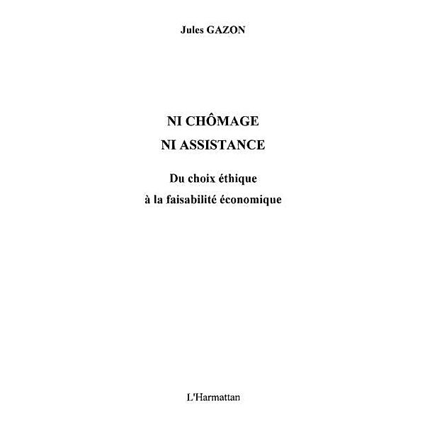 Ni chomage ni assistance / Hors-collection, Larroque Michel