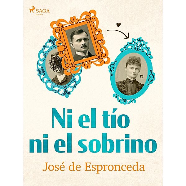 Ni el tío ni el sobrino, José De Espronceda