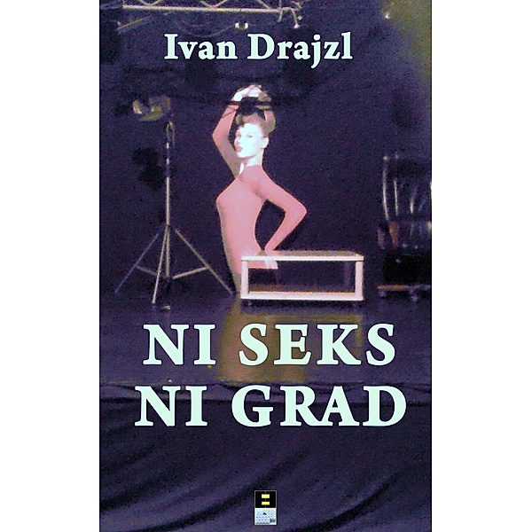 Ni seks, ni grad, Ivan Drajzl