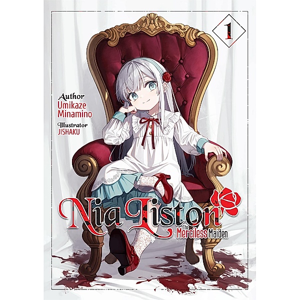 Nia Liston: The Merciless Maiden Volume 1 / Nia Liston: The Merciless Maiden Bd.1, Umikaze Minamino
