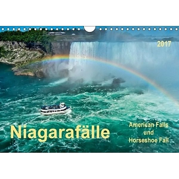 Niagarafälle - American Falls und Horseshoe Fall (Wandkalender 2017 DIN A4 quer), Peter Roder