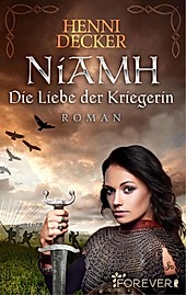 Niamh. Die Liebe der Kriegerin - eBook - Henni Decker,