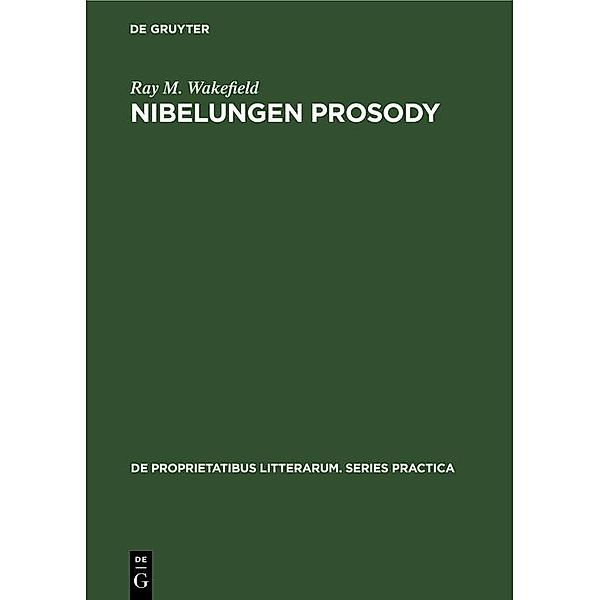 Nibelungen Prosody, Ray M. Wakefield