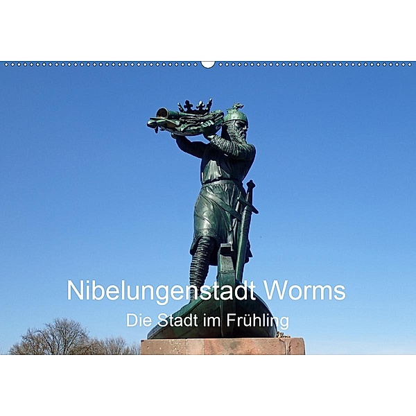 Nibelungenstadt Worms Die Stadt im Frühling (Wandkalender 2020 DIN A2 quer), Ilona Andersen