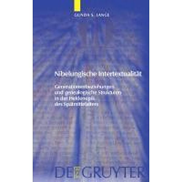 Nibelungische Intertextualität / Trends in Medieval Philology Bd.17, Gunda Lange