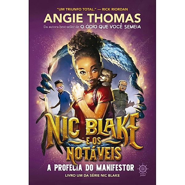 Nic Blake e os Notáveis: A profecia do Manifestor (Vol. 1) / Nic Blake e os Notáveis Bd.1, Angie Thomas