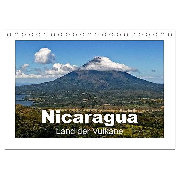 Nicaragua - Land der Vulkane (Tischkalender 2024 DIN A5 quer), CALVENDO Monatskalender, U boeTtchEr