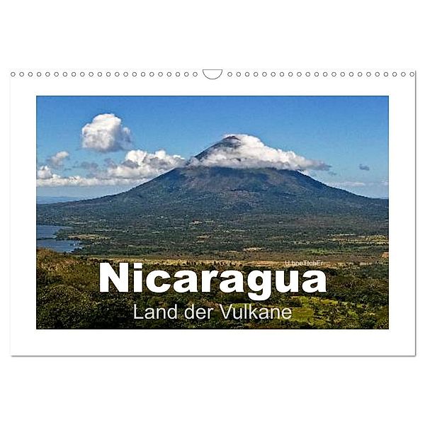 Nicaragua - Land der Vulkane (Wandkalender 2024 DIN A3 quer), CALVENDO Monatskalender, U boeTtchEr