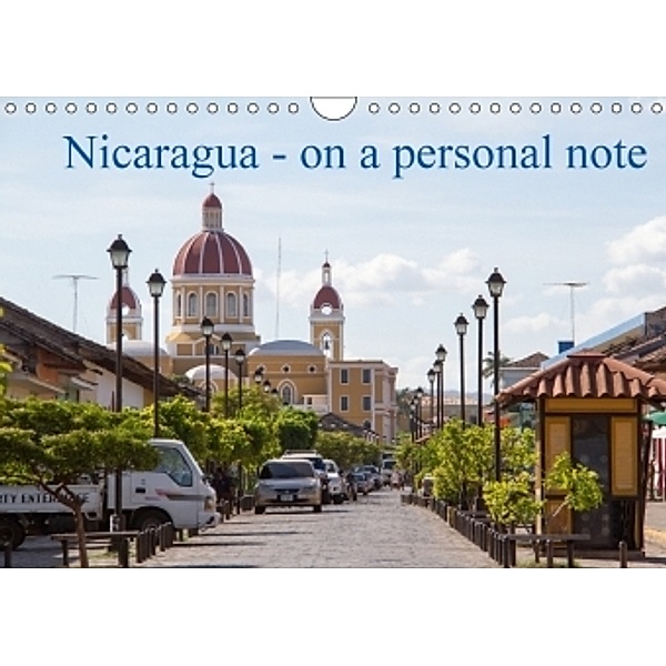 Nicaragua - on a personal note (Wall Calendar 2017 DIN A4 Landscape), Isabelle duMont